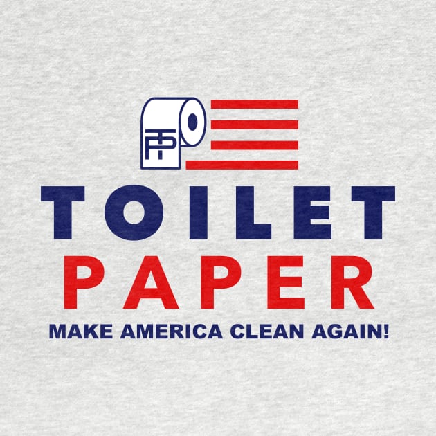 Toilet Paper 2016 - Trump Pence Parody Shirt by radthreadz